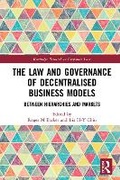 Cover: The Law and Governance of Decentralised Business Models - Routledge