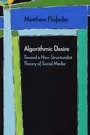 Cover: Algorithmic Desire - Northwestern University Press