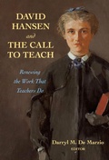 Cover: David Hansen and the Call to Teach - Teachers' College Press