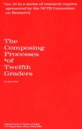 Cover: The Composing Processes of Twelfth Graders - National Council of Teachers of English