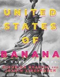 Cover: United States of Banana - Mad Creek Books