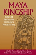 Cover: Maya Kingship - University Press of Florida