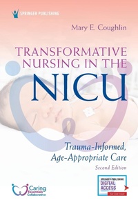 Abbildung von: Transformative Nursing in the NICU, Second Edition - Springer Publishing Company