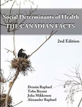 Cover: Social Determinants of Health - Dennis Raphael