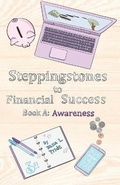 Cover: Steppingstones to Financial Success - Everlasting Publishing