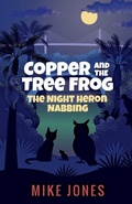 Cover: Copper and the Tree Frog - Thaxton Press, LLC