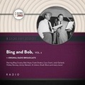 Cover: Classic Radio Spotlight: Bing and Bob, Vol. 2 - BLACK EYE ENTERTAINMENT