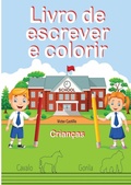 Cover: Livro de Escrever e Colorir (Edicao em letras grandes) - IngramSpark
