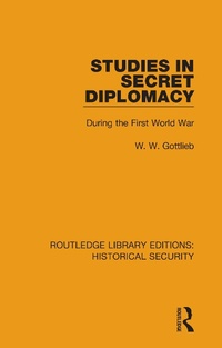Abbildung von: Studies in Secret Diplomacy - Routledge