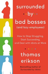 Abbildung von: Surrounded by Bad Bosses (and Lazy Employees) - St. Martin's Essentials