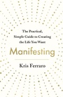 Cover: Manifesting - St Martin's Press