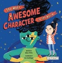 Enlarge image Cover: The Most Awesome Character in the World - Reycraft Books