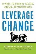 Cover: Leverage Change - Berrett-Koehler Publishers