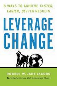 Enlarge image Cover: Leverage Change - Berrett-Koehler Publishers