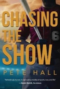 Cover: Chasing the Show - Authors Place Press