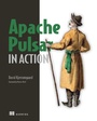 Cover: Apache Pulsar in Action - Manning Publications