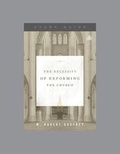 Cover: Necessity of Reforming the Church Study Guide, The - Ligonier Ministries