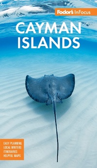 Abbildung von: Fodor's InFocus Cayman Islands - Fodor's Travel Publications Inc.,U.S.