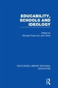 Cover: Educability, Schools and Ideology (RLE Edu L) - Routledge