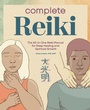 Cover: Complete Reiki - Callisto Media Inc.