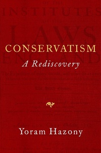 Enlarge image Cover: Conservatism - Regnery Publishing Inc