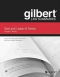 Cover: Gilbert Law Summaries on Sale and Lease of Goods - West Academic Press