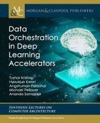 Enlarge image Cover: Data Orchestration in Deep Learning Accelerators - Morgan & Claypool Publishers