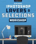 Bild: The Photoshop Layers and Selections Workshop - Rocky Nook