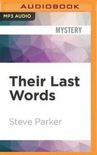 Enlarge image Cover: Their Last Words - Audible Studios on Brilliance