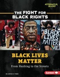 Cover: Black Lives Matter - Lerner Publishing Group