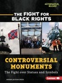 Cover: Controversial Monuments - Lerner Publishing Group