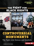 Cover: Controversial Monuments - Lerner Publishing Group