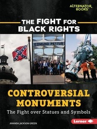 Enlarge image Cover: Controversial Monuments - Lerner Publishing Group