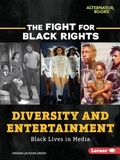 Cover: Diversity and Entertainment - Lerner Publishing Group