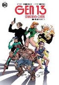 Cover: Gen 13: Starting Over The Deluxe Edition - DC Comics