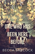 Cover: One Who Has Been Here Before - Vagrant Press