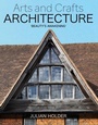 Cover: Arts and Crafts Architecture - The Crowood Press Ltd