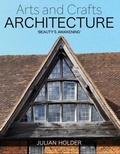Cover: Arts and Crafts Architecture - The Crowood Press Ltd