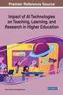 Cover: Impact of AI Technologies on Teaching, Learning, and Research in Higher Education - Business Science Reference