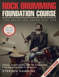 Abbildung von: Rock Drumming Foundation Course - ThinkeLife Publications