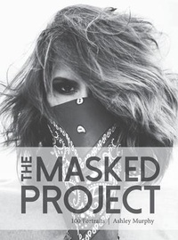 Enlarge image Cover: The Masked Project - Et Alia Press