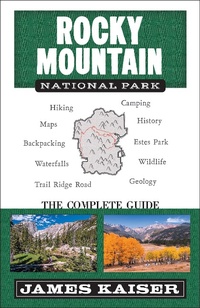 Abbildung von: Rocky Mountain National Park: The Complete Guide - Destination Press