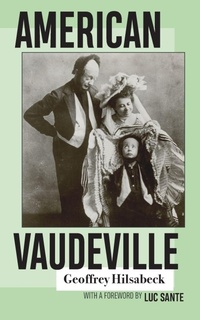 Enlarge image Cover: American Vaudeville - West Virginia University Press
