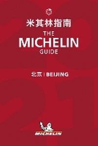 Enlarge image Cover: Beijing 2021 - The MICHELIN Guide 2021 - Michelin Editions des Voyages