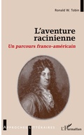 Cover: L'aventure racinienne - Approches litt&eacute;raires