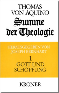 Abbildung von: Summe der Theologie / Gott und Schöpfung - Alfred Kröner Verlag