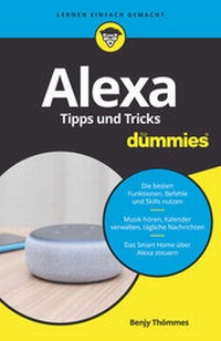 Abbildung von: Alexa Tipps und Tricks für Dummies - Wiley-VCH