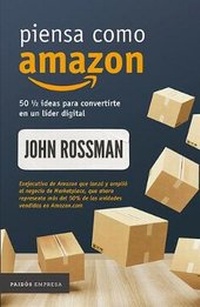 Enlarge image Cover: Piensa Como Amazon - Editorial Planeta Mexicana S.A. de C.V.