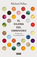 Cover: El dilema del omnivoro: En busca de la comida perfecta / The Omnivore's Dilemma: A Natural History of Four Meals - Debate
