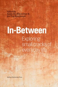 Enlarge image Cover: In-Between - AARHUS UNIVERSITETSFORLAG